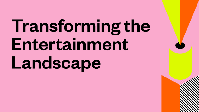 Transforming the Entertainment Landscape - 2021 SXSW Theme